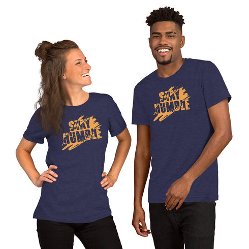 Stay Humble Motivational Personal Improvement Graphic t-shirt - Mainstream Freedom